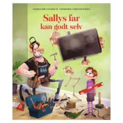 Carlsen Hojtlaesningsbøger*Bog Sallys Far Kan Godt Selv