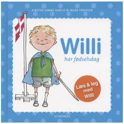 Gyldendal Hojtlaesningsbøger*Bog Willi Har Fodselsdag